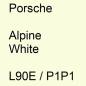 Preview: Porsche, Alpine White, L90E / P1P1.